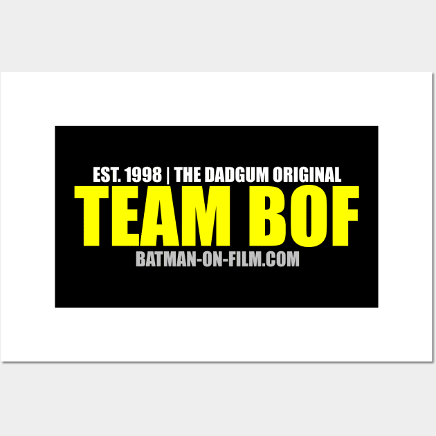 Team BOF Wall Art by batmanonfilm